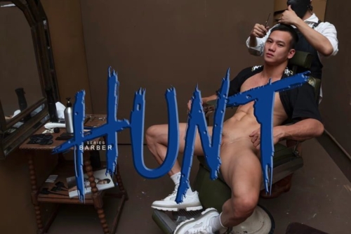 Hunt Series Ep.13 The BarBer ช่างตัดผมพาเสียว เควินเกย์หนุ่มเวียดนามได้อมควยเย็ดตูดบาสช่างหนุ่มไทยในร้านตัดผมที่กรุงเทพฯ